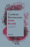 Cumbres borrascosas | EMILY BRONTE