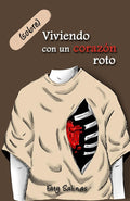 SOBREVIVIENDO CON UN CORAZON ROTO | FATY SALINAS
