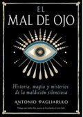 El mal de ojo | Antonio Pagliarulo
